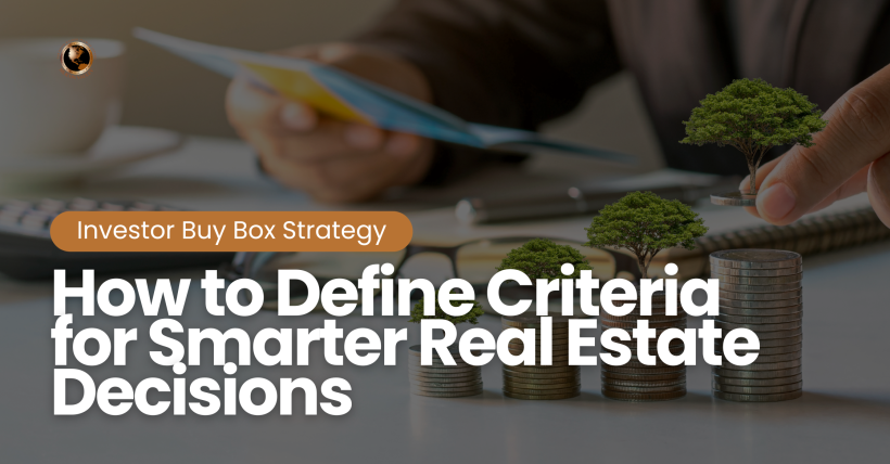 Master the Investor Buy Box: Target the Right Properties with Precision